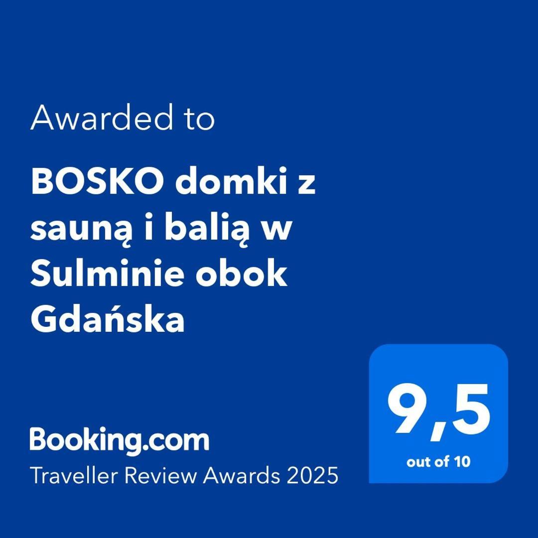 Bosko Domki Z Sauna I Balia W Sulminie Obok Gdanska Eksteriør bilde